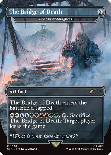 The Bridge of Death - Door to Nothingness [Secret Lair Drop Series]