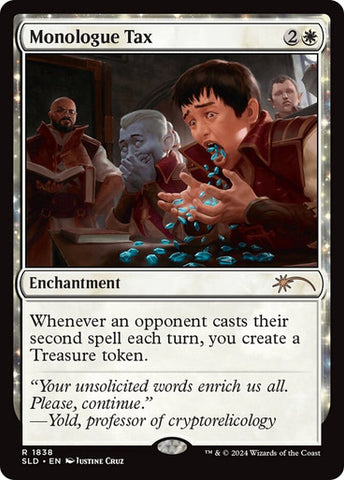 Monologue Tax [Secret Lair Drop Series]