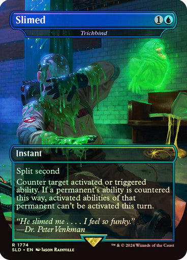 Slimed - Trickbind (Rainbow Foil) [Secret Lair Drop Series]